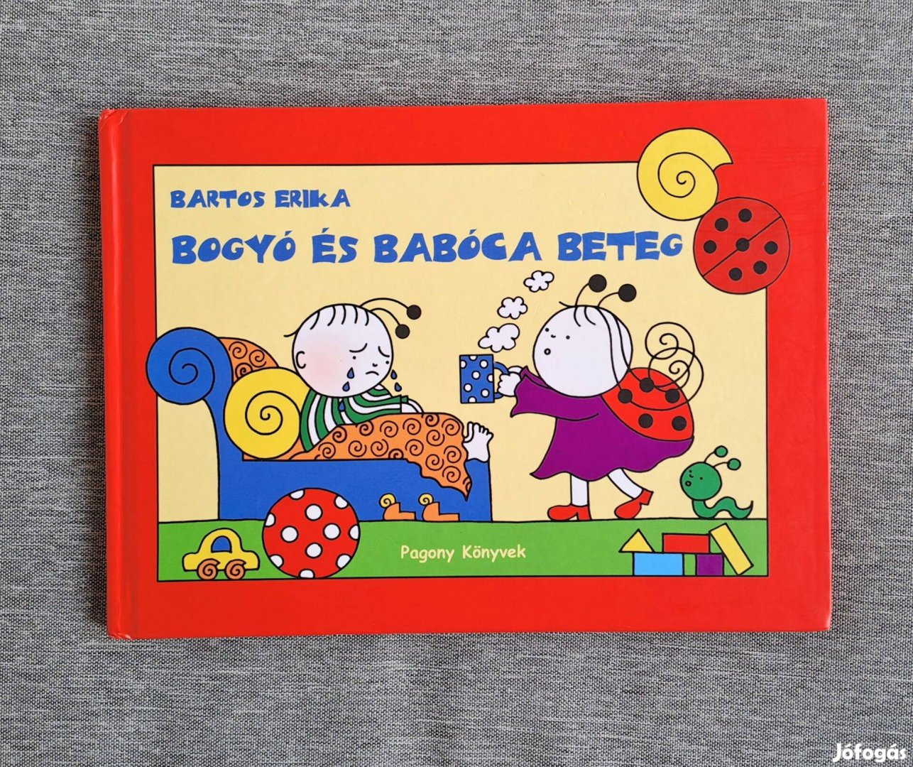 Bogyó és Babóca mesekönyv, Bogyó és Babóca beteg [1057]